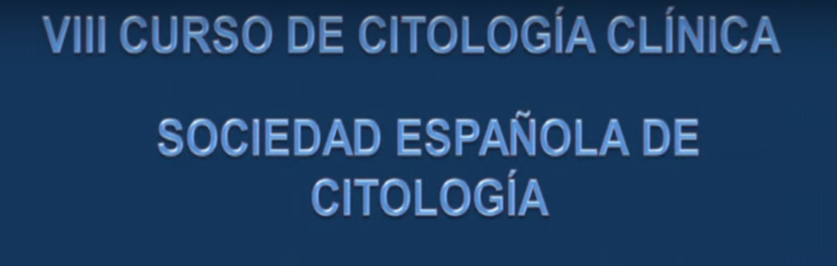 Citologia Clínica -VIII Curso de – Sociedad Española de Citología Parte 1